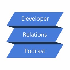 Developer Relations Podcast