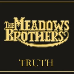 The  Meadows Brothers
