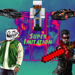 Super Imitation