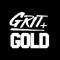 Grit & Gold