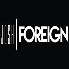 joshforeign