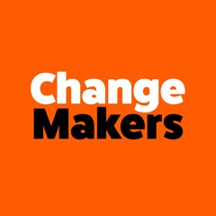 ChangeMakers Podcast