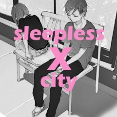 sleepless X city