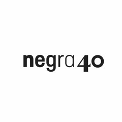 Negra40