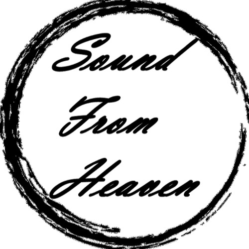 Stream Sound From Heaven music | Listen to songs, albums, playlists for ...