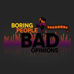 Boring People, Bad Opinions