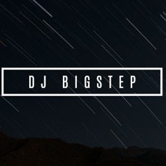 DJ BIGSTEP