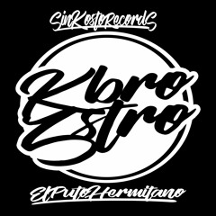 Kbrozstro ElPutoHermitaño