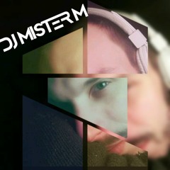 DjMister M