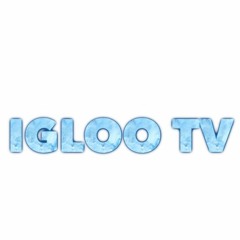 IGLOO TV