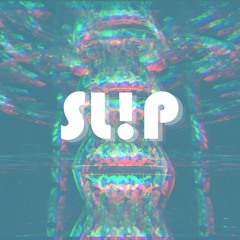 SL!P