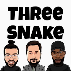 The Three Snake Podcast