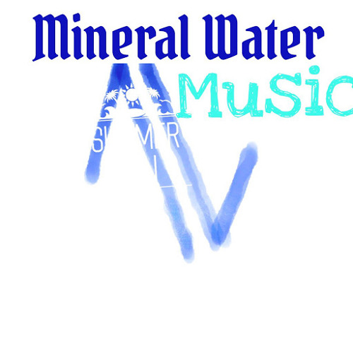 Stream Mineral Water Music music Listen to songs, albums, playlists