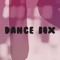 Bob's Dance Box