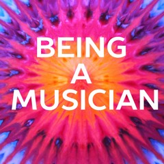 Being a Musician