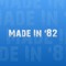 Made In 82