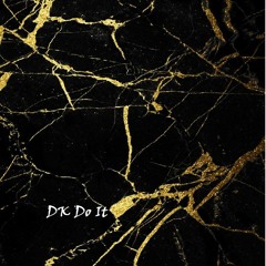 DK Do It