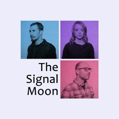 The Signal Moon