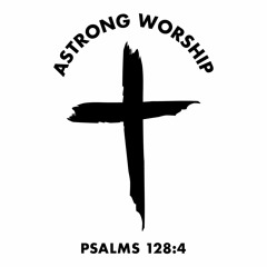 AStrong Worship