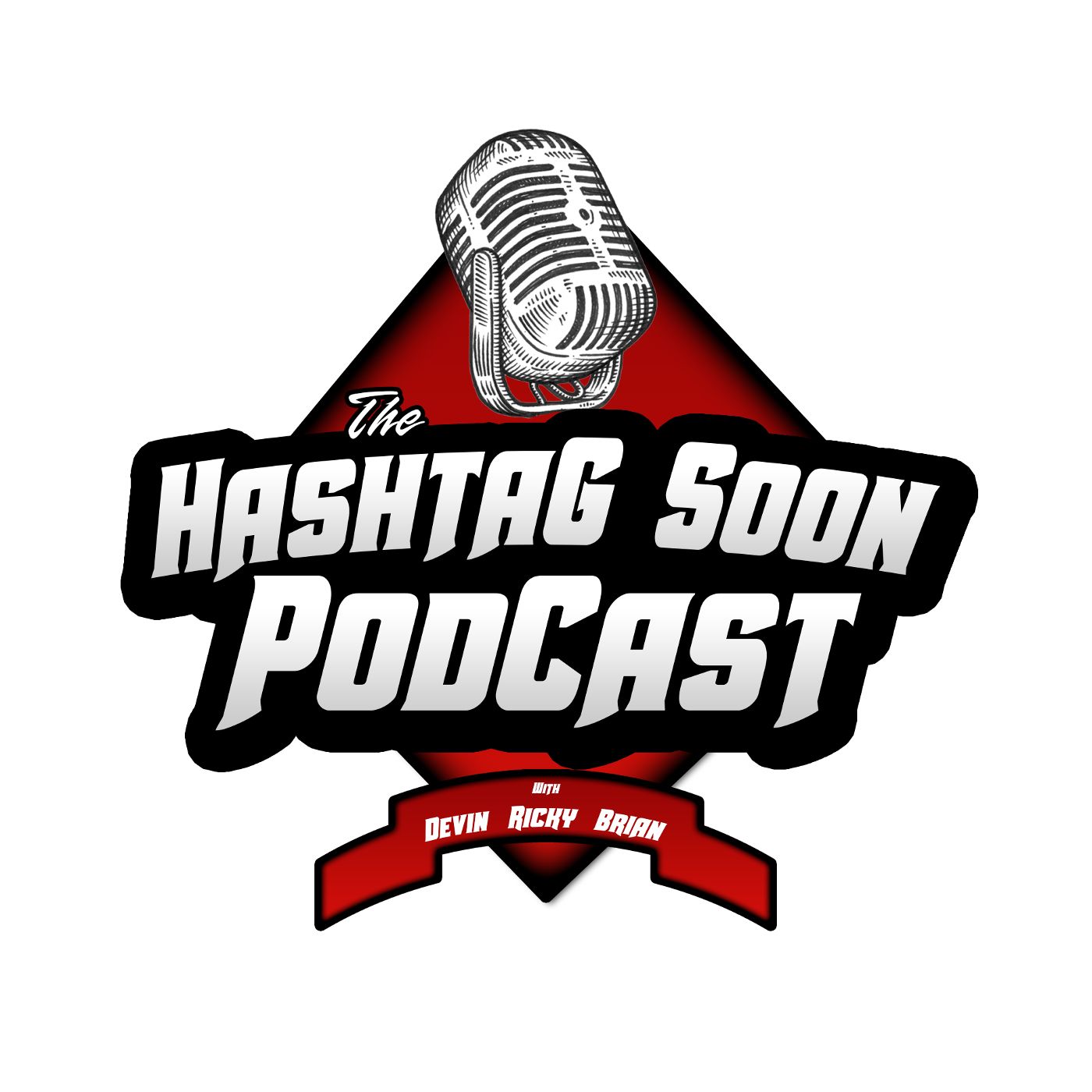 The Hashtag Soon Podcast