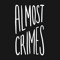 Almost Crimes