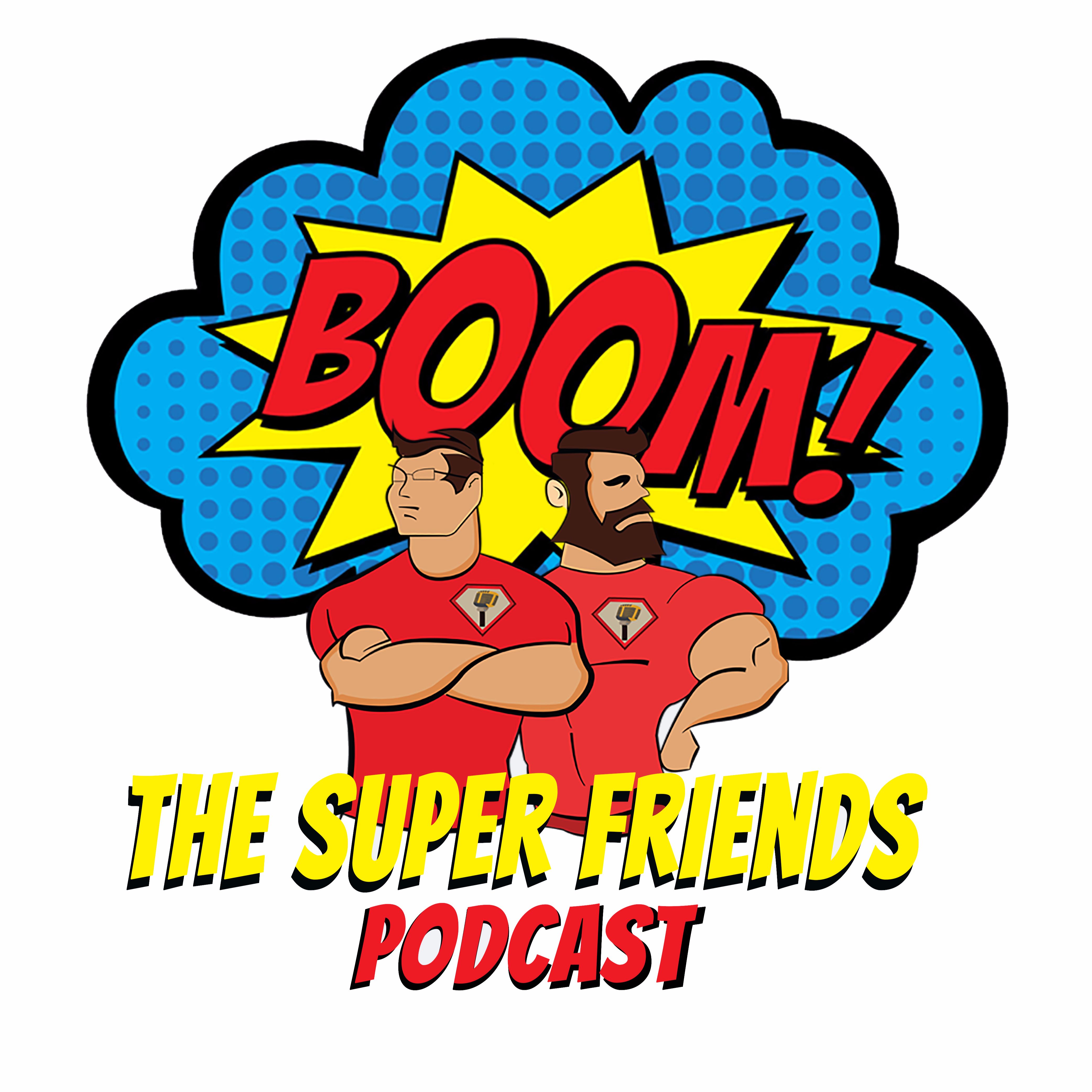 The Super Friends Podcast podcast artwork