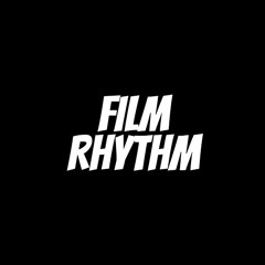 FILM RHYTHM