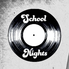 School Nights