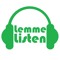 The Lemme Listen Podcasts