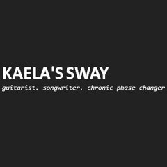 Kaela's Sway