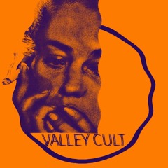 Valley Cult