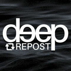 Deep Repost