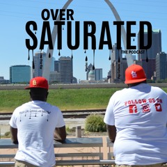 OverSaturated:The Podcast