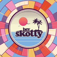HEY SKOTTY