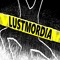 Lustmordia