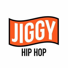 JIGGY Hip Hop