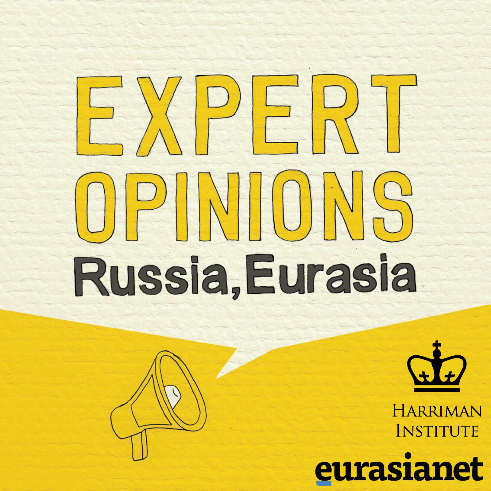 Expert Opinions: Russia, Eurasia