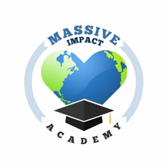 The Massive Impact Academy