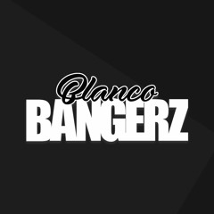 BlancoBangerzCrunchBeatz