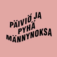 Päiviö ja Pyhä Männynoksa