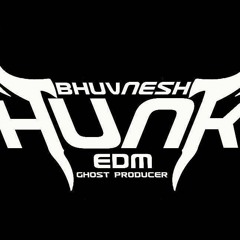 DJ Bhuvnesh Hunk ✪