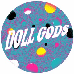 Doll Gods