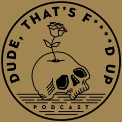 Dude, That's F****d Up