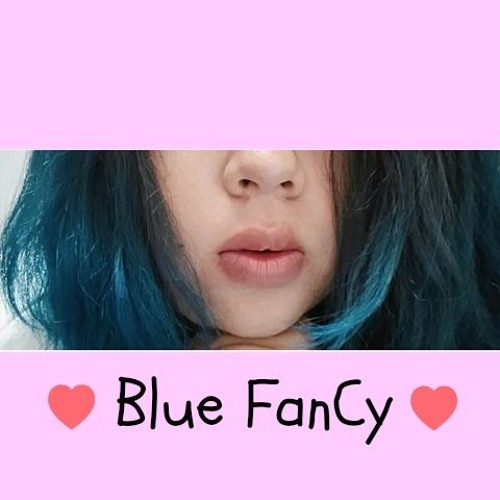 Stream Blue FanCy music | Listen to songs, albums, playlists for free ...