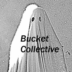Bucket Collective