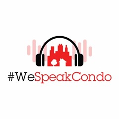 #WeSpeakCondo