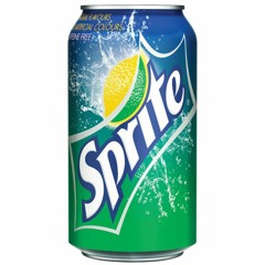 Bitch You Thirsty Please Grab A Sprite
