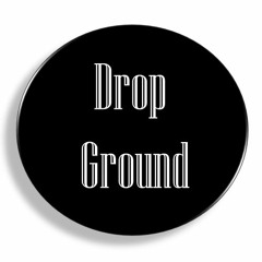 Drop Ground