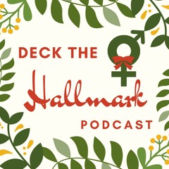 Deck the Hallmark Podcast
