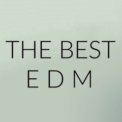 Best EDM Music
